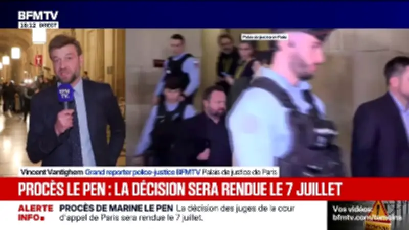 La Cour d'appel rendra sa décision le 7 juillet dans le procès du RN et de Marine Le Pen