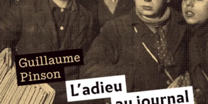 L'Adieu au journal : une réflexion sur la fin d'une époque médiatique