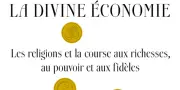 L'économie divine : quand les religions sont analysées comme des entreprises