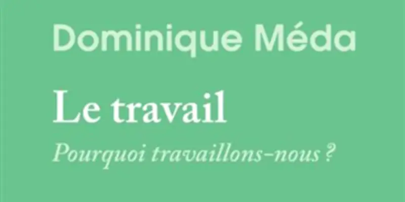 Le travail, source de sens et d'épanouissement dans la vie professionnelle