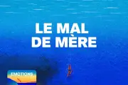 « Le Mal de mère » : un podcast percutant sur la violence maternelle et ses tabous