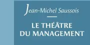 Le management comme pièce de théâtre : quand les dirigeants jouent un rôle