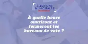 Élections municipales 2026 : horaires des bureaux de vote et conseils pratiques