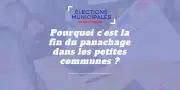 Municipales 2026 : la fin du panachage transforme le vote dans les petites communes