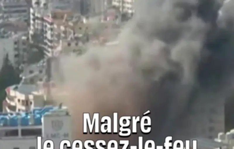 Israël lance sa plus grande offensive au Liban malgré le cessez-le-feu