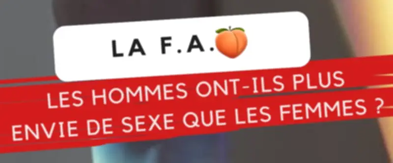Les hommes ont-ils plus envie de sexe que les femmes ? Nos expertes répondent