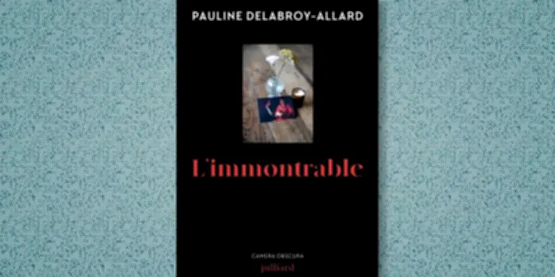 Pauline Delabroy-Allard : un récit poignant contre le déni de la mort périnatale