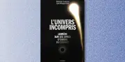 Les limites de la cosmologie moderne : quand l'univers défie notre compréhension