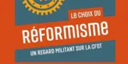 Pour un renouveau du réformisme syndical face aux défis contemporains