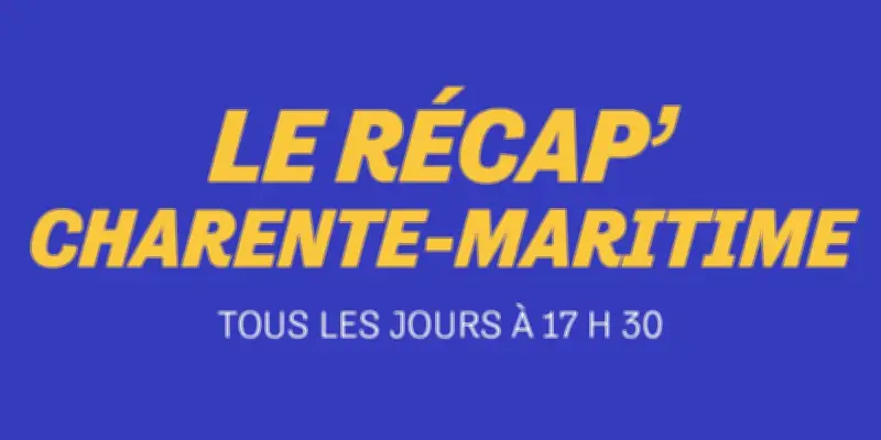 Charente-Maritime : 5 infos clés du 21 mai