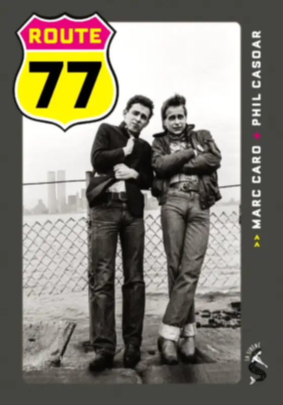 Marc Caro et Phil Casoar : les French Boys du macadam
