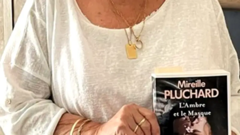 Mireille Pluchard présente son nouveau roman « L’Ambre et le masque »