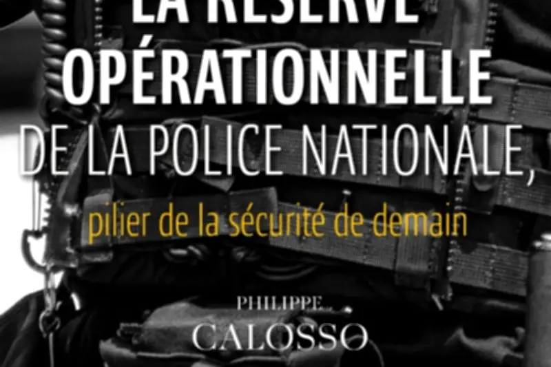 Philippe Calosso dévoile la réserve opérationnelle de la police dans un livre