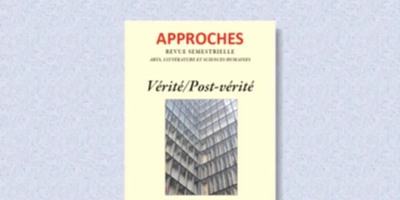 Post-vérité : l'art de rendre indifférent à la vérité