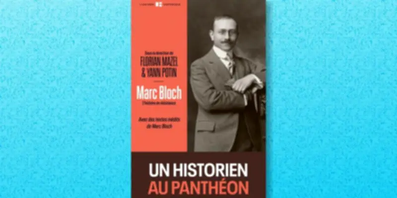 25 historiens réunis pour perpétuer l'héritage de Marc Bloch