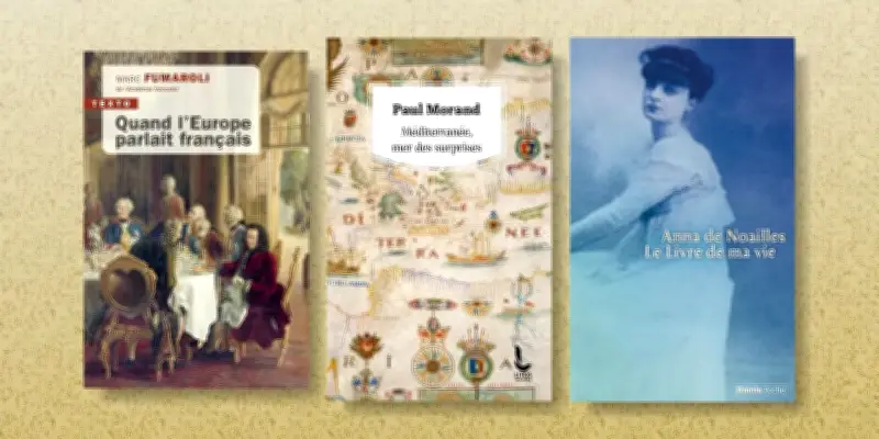 L'Europe francophile selon Marc Fumaroli, Paul Morand et Anna de Noailles