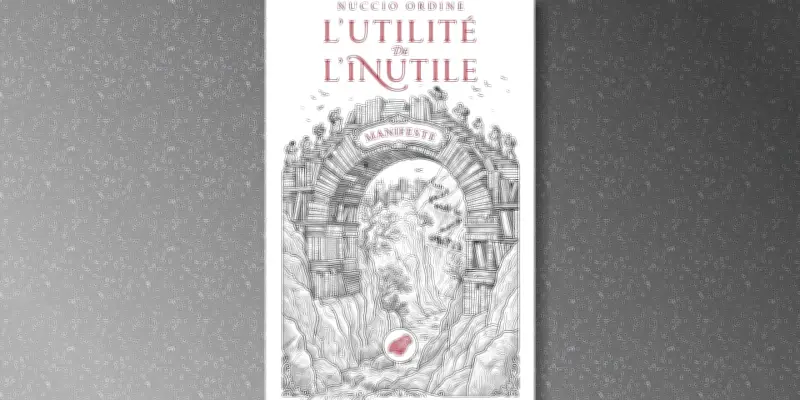 Nuccio Ordine : l'utile méprisable, l'inutile salvateur