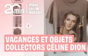 Plein les poches : vacances, Céline Dion et arnaque à la feuille blanche